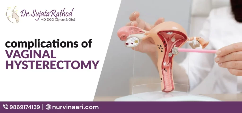 Complications of Vaginal Hysterectomy